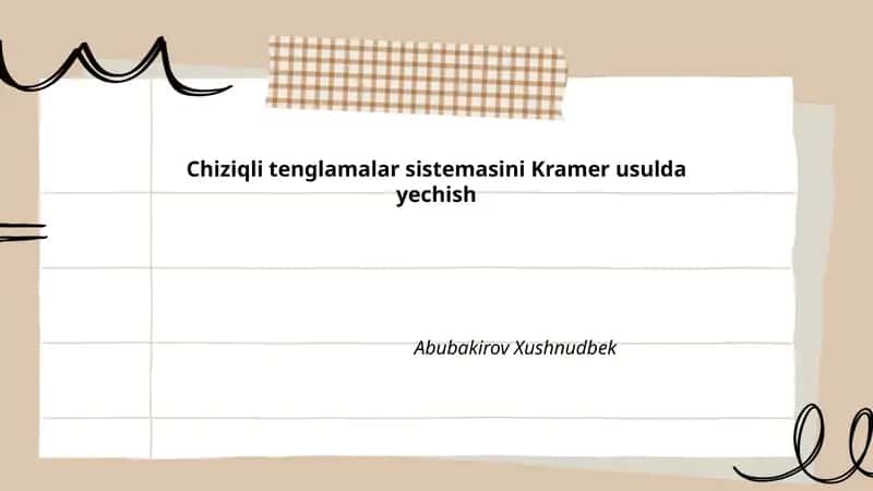Chiziqli tenglamalar sistemasini Kramer usulda yechish