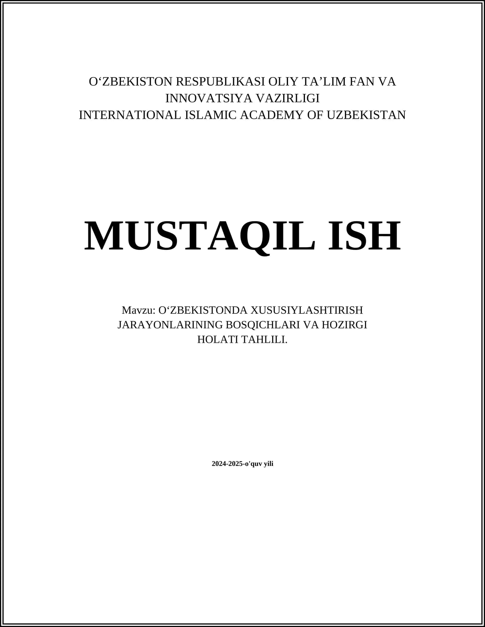 O‘ZBEKISTONDA XUSUSIYLASHTIRISH JARAYONLARINING BOSQICHLARI VA HOZIRGI HOLATI TAHLILI