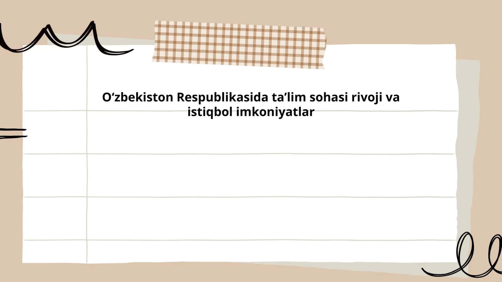 ‘zbekiston Respublikasida ta’lim sohasi rivoji va istiqbol imkoniyatlar