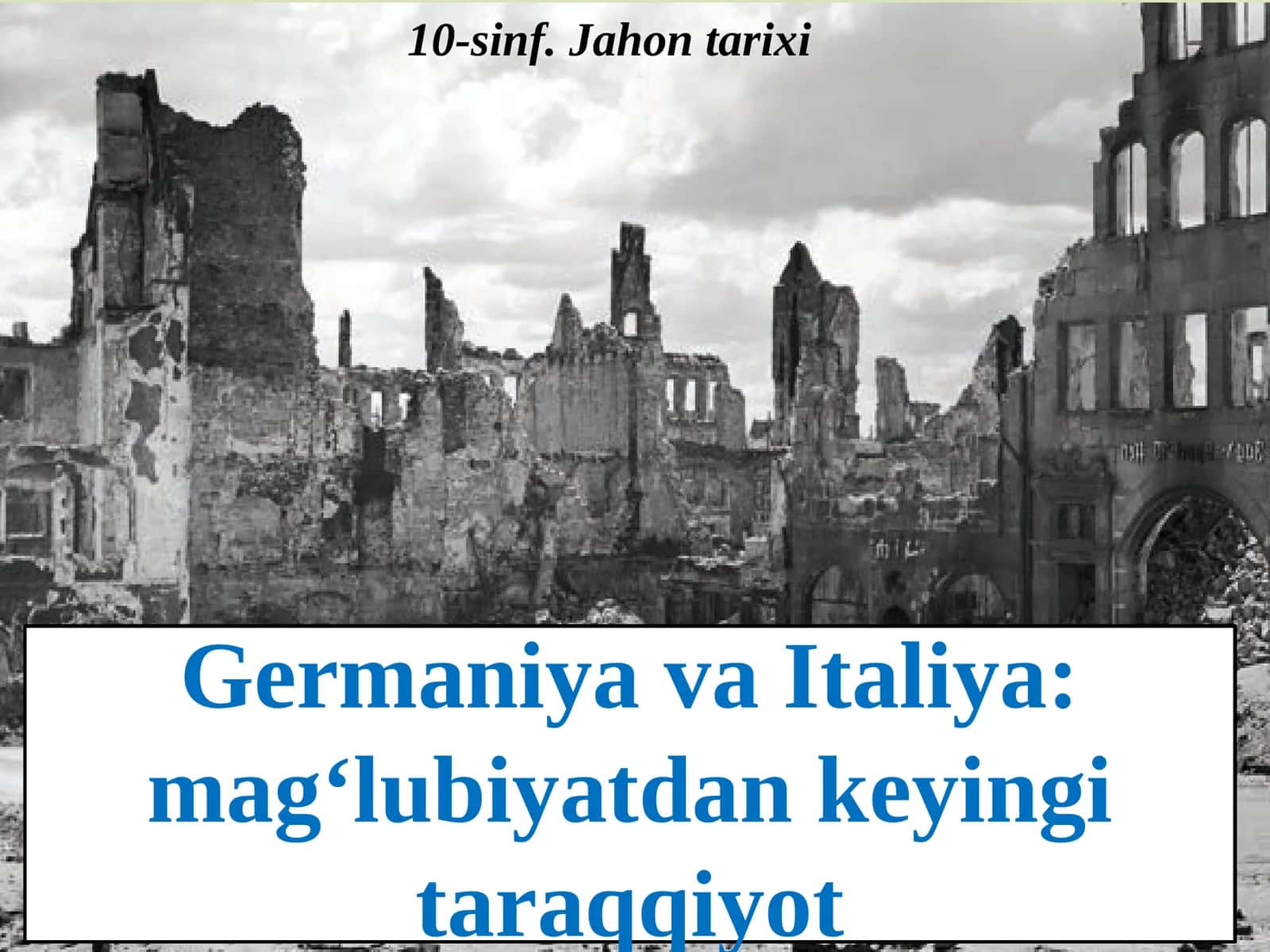 Germaniya va Italiya: magʻlubiyatdan keyingi taraqqiyot