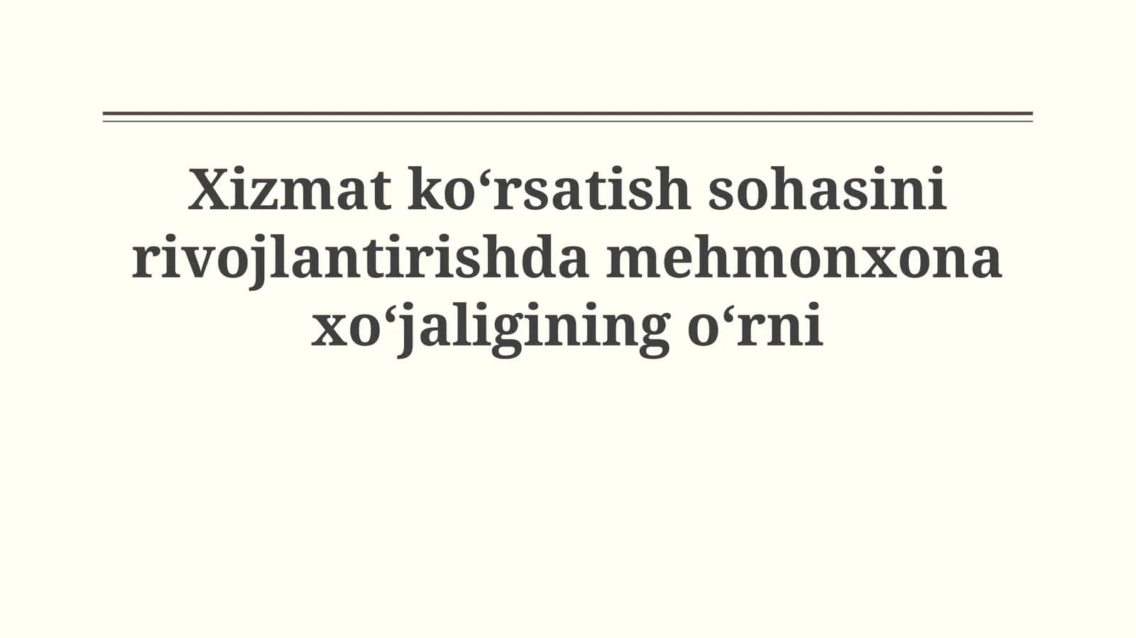 Mehmonxona sanoati va xizmat ko'rsatish sohasi