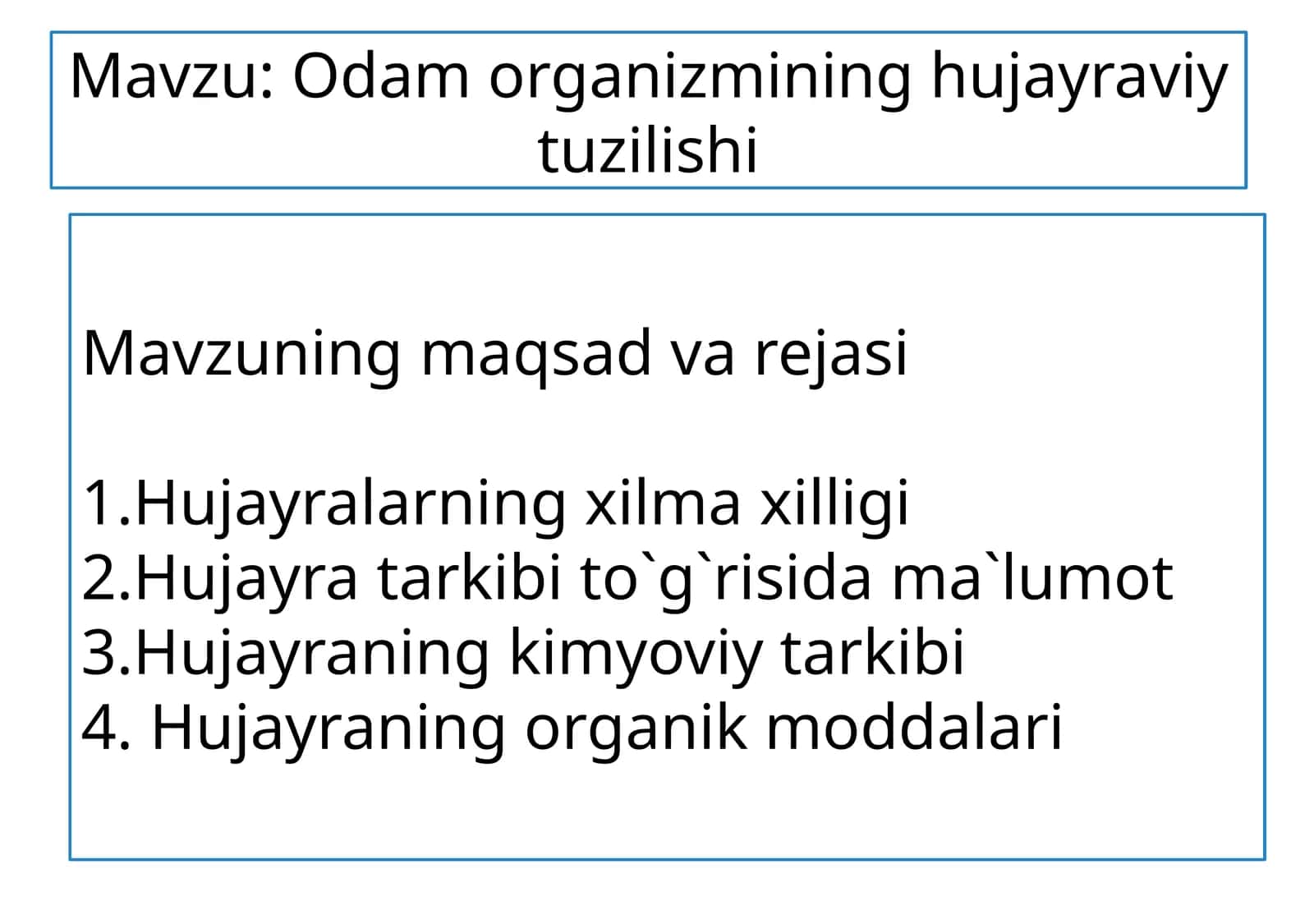 Odam organizmining hujayraviy tuzilishi
