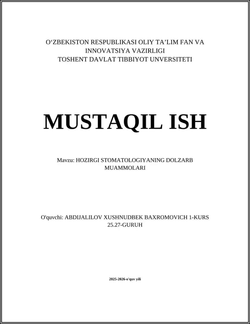 HOZIRGI STOMATOLOGIYANING DOLZARB MUAMMOLARI