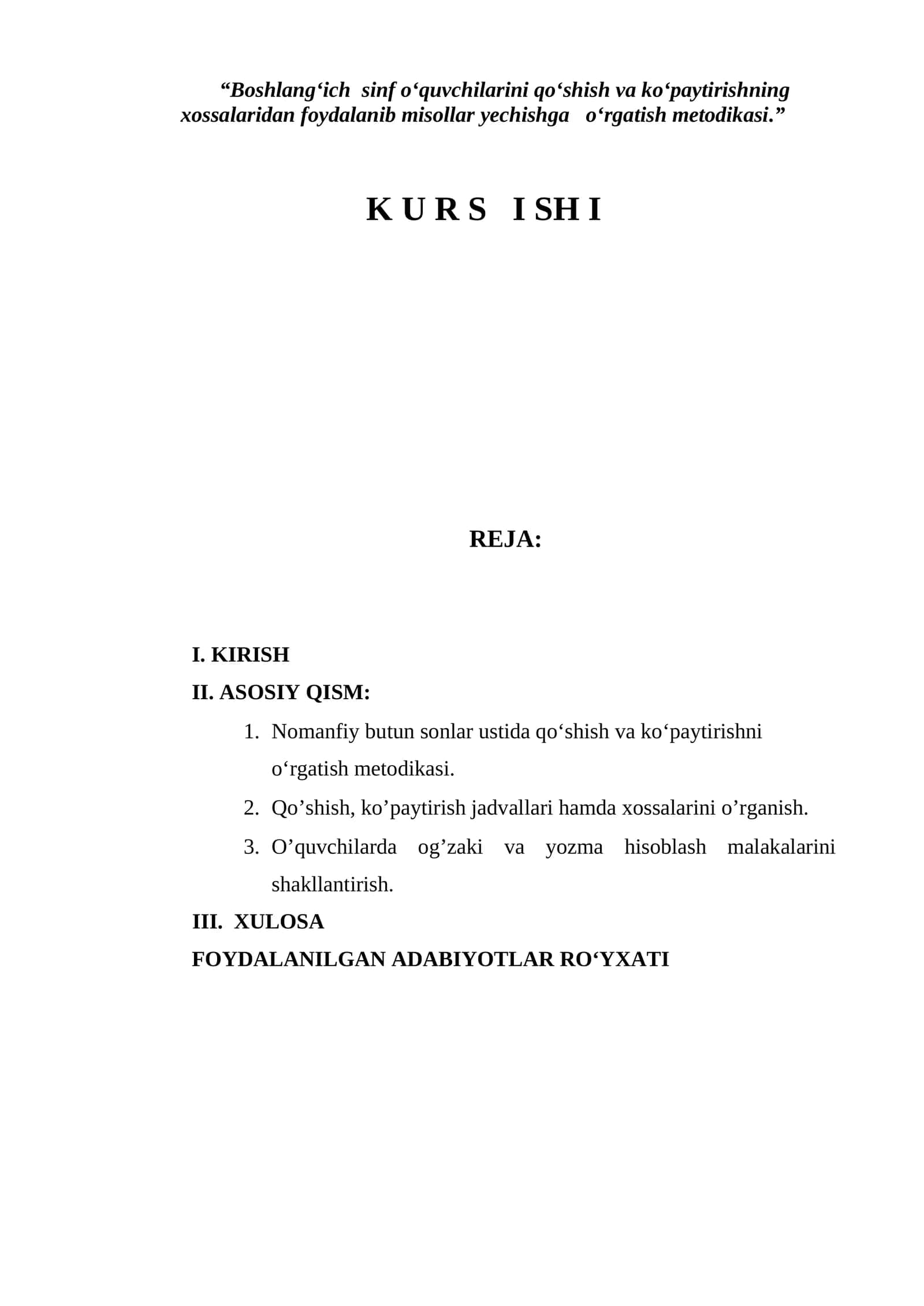 Boshlang‘ich sinf o‘quvchilarini qo‘shish va ko‘paytirishning xossalaridan foydalanib misollar yechishga o‘rgatish metodikasi