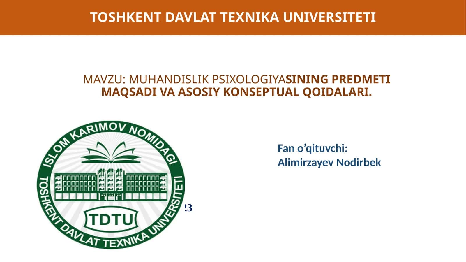MUHANDISLIK PSIXOLOGIYASINING PREDMETI MAQSADI VA ASOSIY KONSEPTUAL QOIDALARI