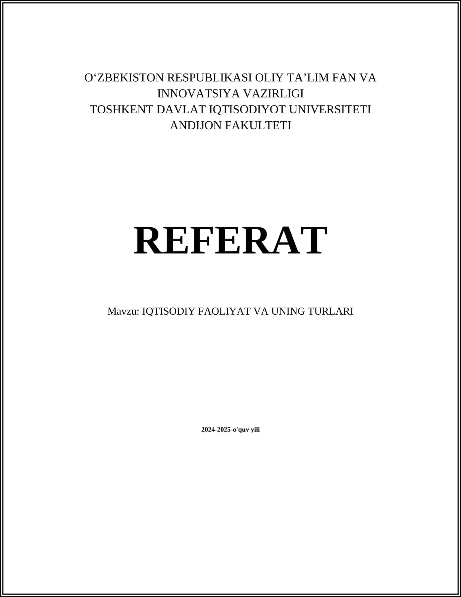 IQTISODIY FAOLIYAT VA UNING TURLARI
