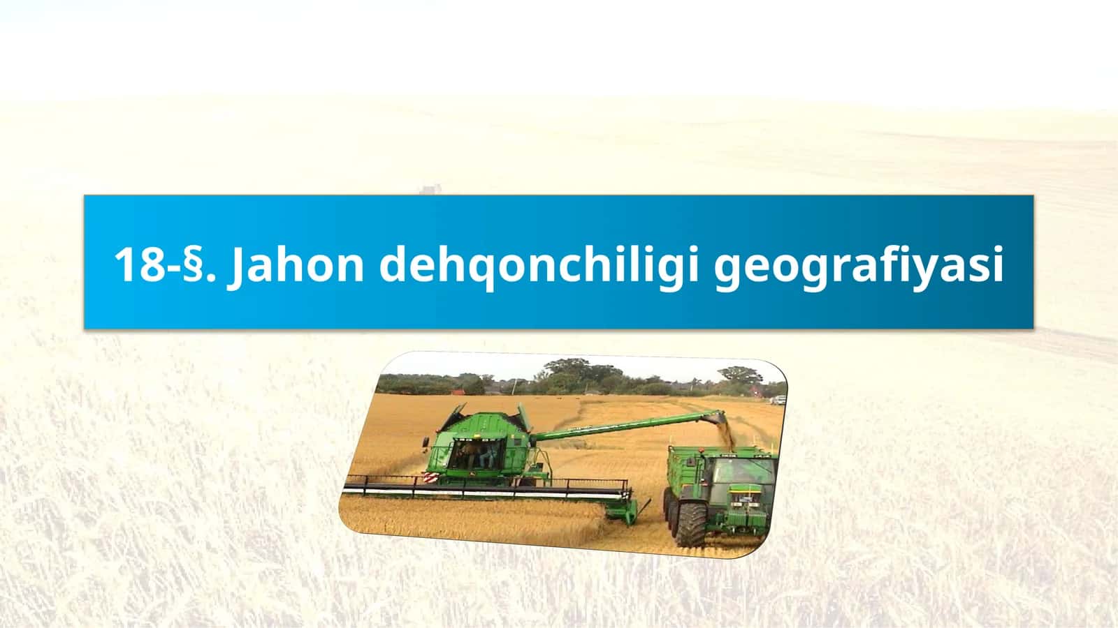 Jahon dehqonchiligi geografiyasi