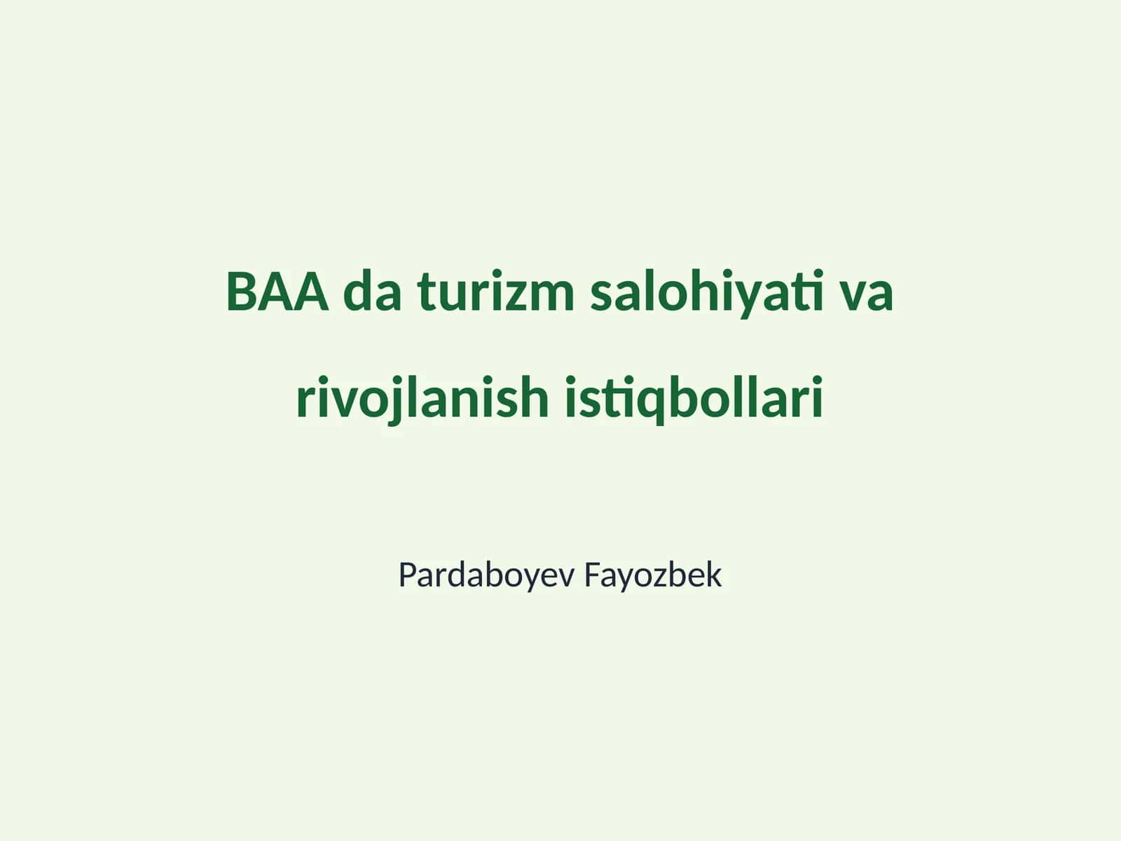 BAA da turizm salohiyati va rivojlanish istiqbollari