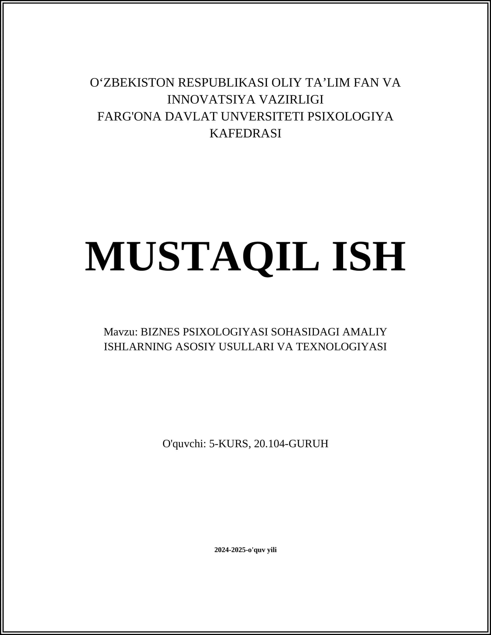 BIZNES PSIXOLOGIYASI SOHASIDAGI AMALIY ISHLARNING ASOSIY USULLARI VA TEXNOLOGIYASI