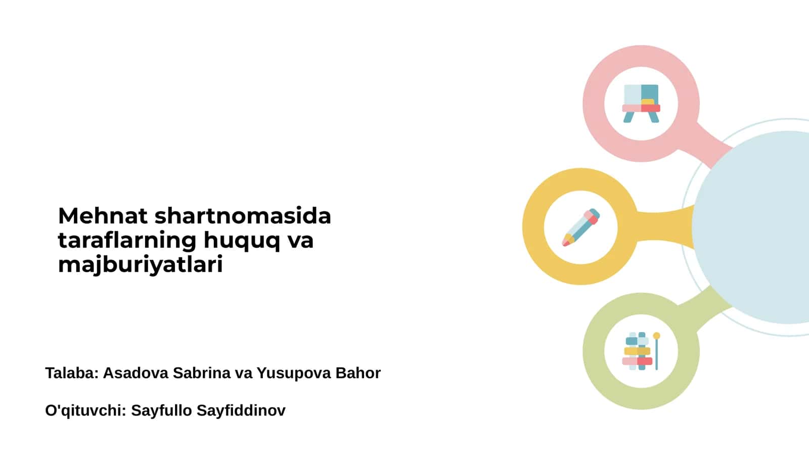 Mehnat shartnomasida taraflarning huquq va majburiyatlari