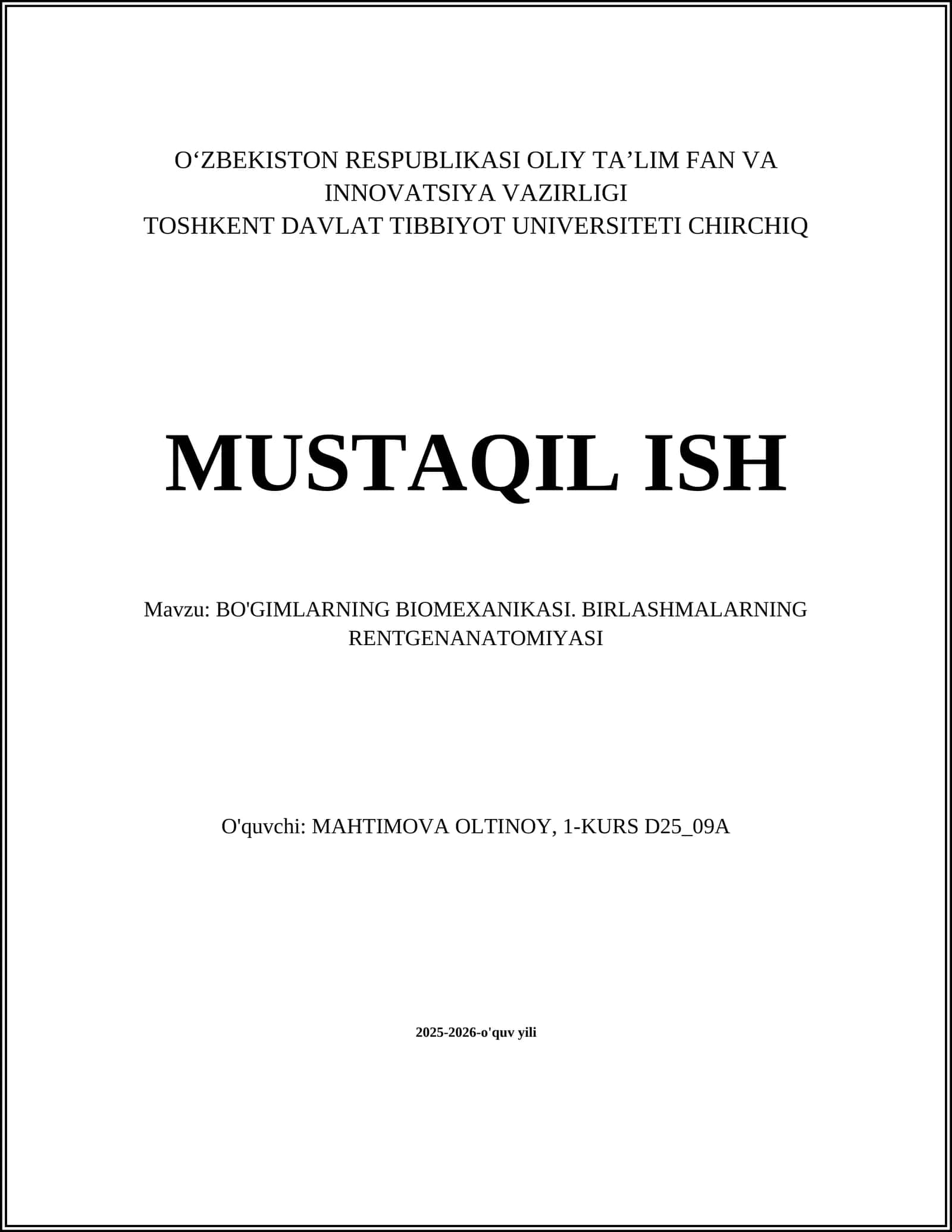 BO'GIMLARNING BIOMEXANIKASI. BIRLASHMALARNING RENTGENANATOMIYASI