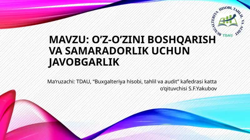 O’z-o’zini boshqarish va samaradorlik uchun javobgarlik