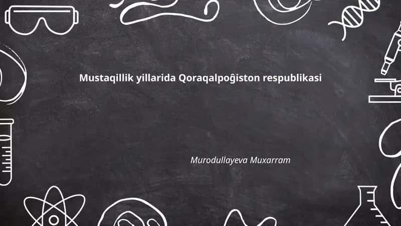 Mustaqillik yillarida Qoraqalpoĝiston respublikasi