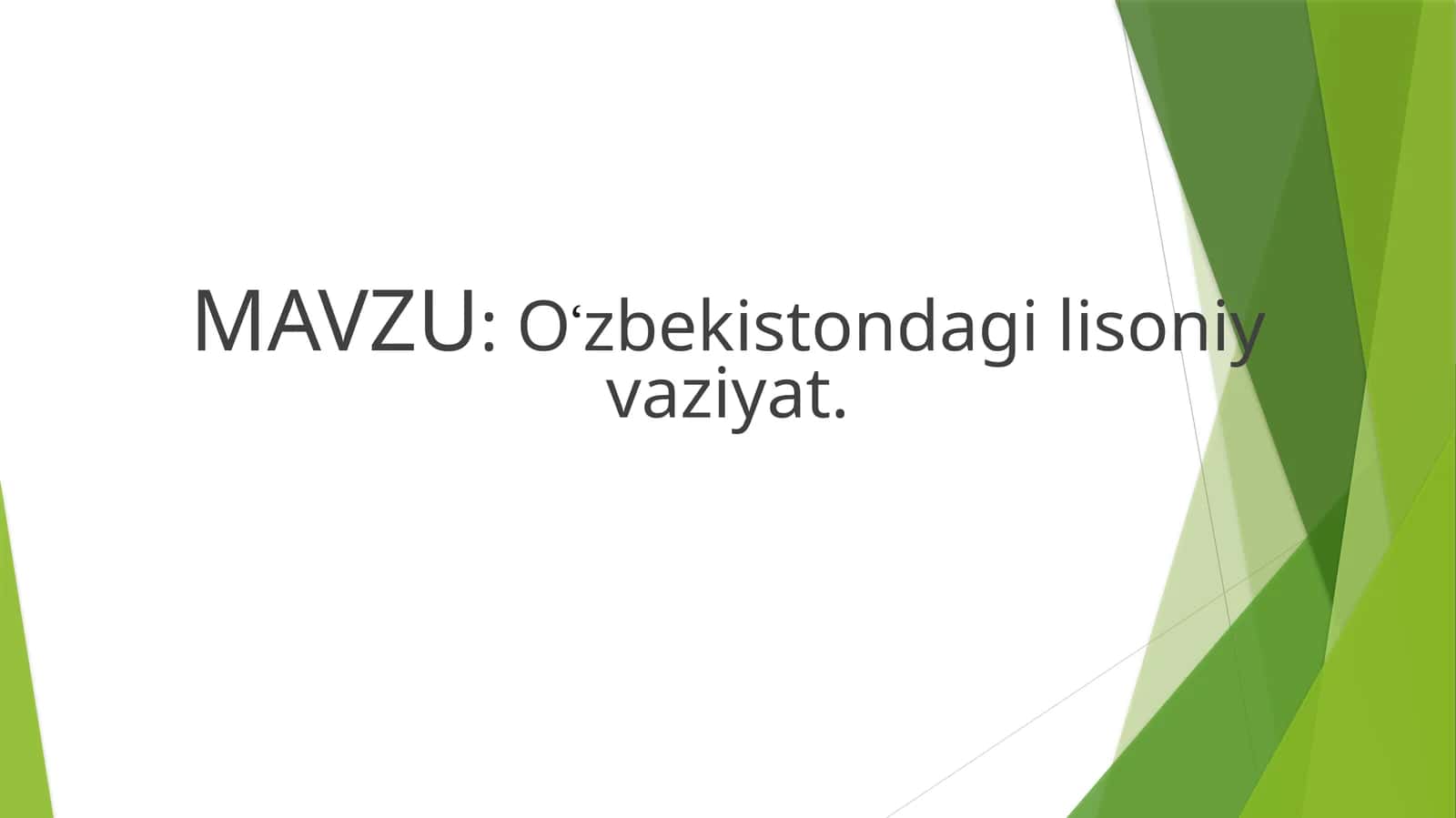 Oʻzbekistondagi lisoniy vaziyat