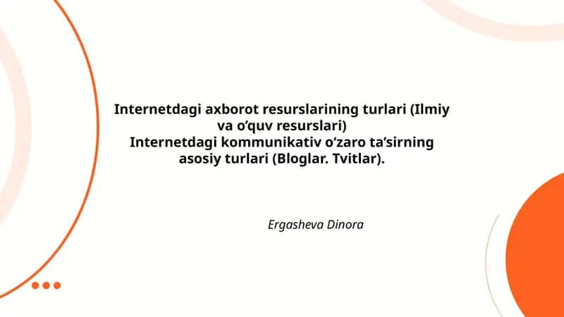 Internetdagi axborot resurslarining turlari (Ilmiy va o’quv resurslari)