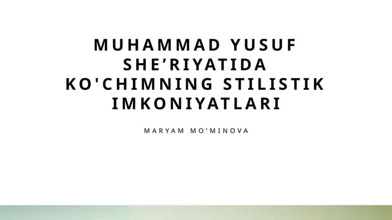 Muhammad Yusuf she’riyatida ko'chimning stilistik imkoniyatlari