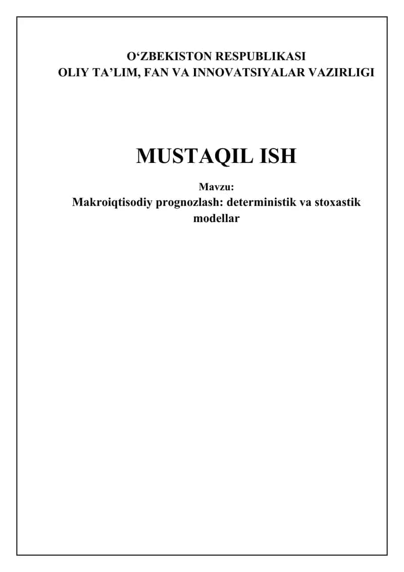 Makroiqtisodiy prognozlash: deterministik va stoxastik modellar