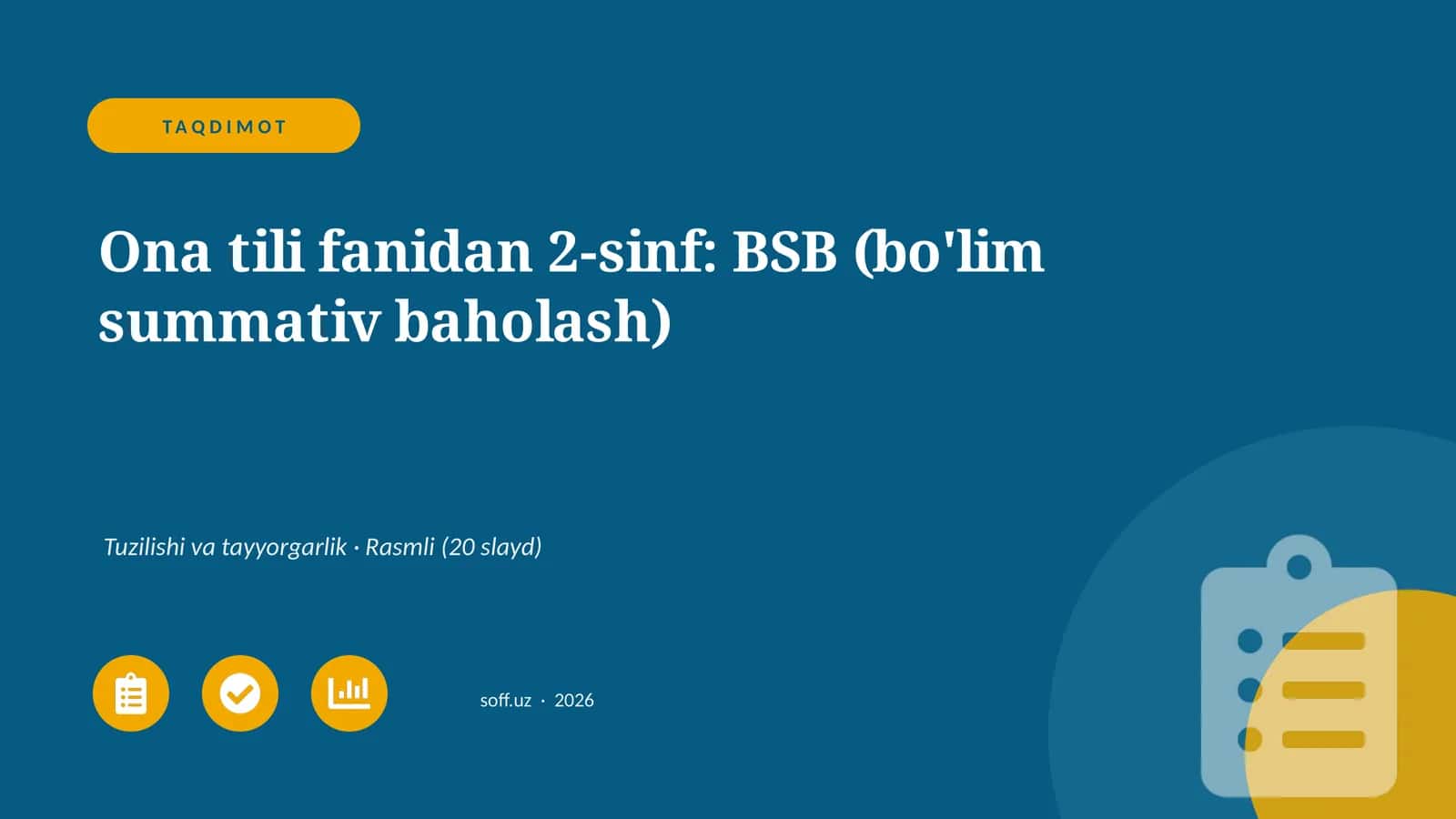 Ona tili fanidan 2-sinf: BSB (bo'lim summativ baholash)