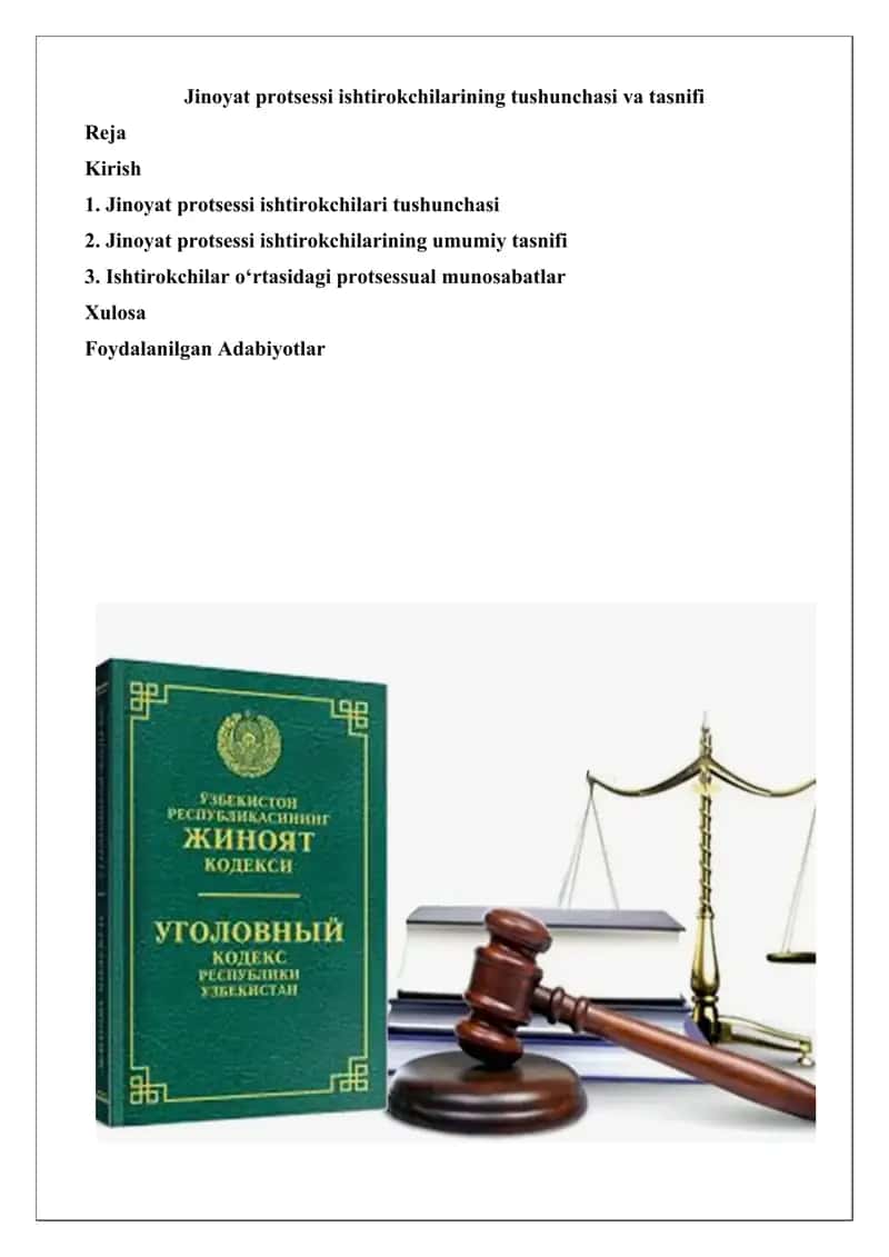 Jinoyat protsessi ishtirokchilarining tushunchasi va tasnifi