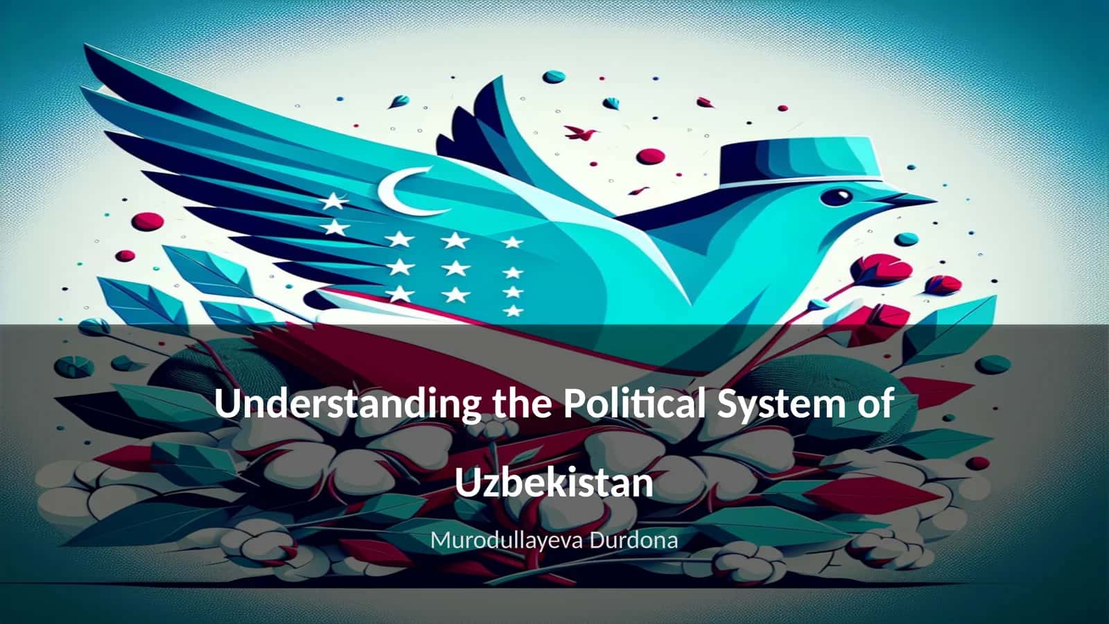 Understanding the Political System of Uzbekistan
