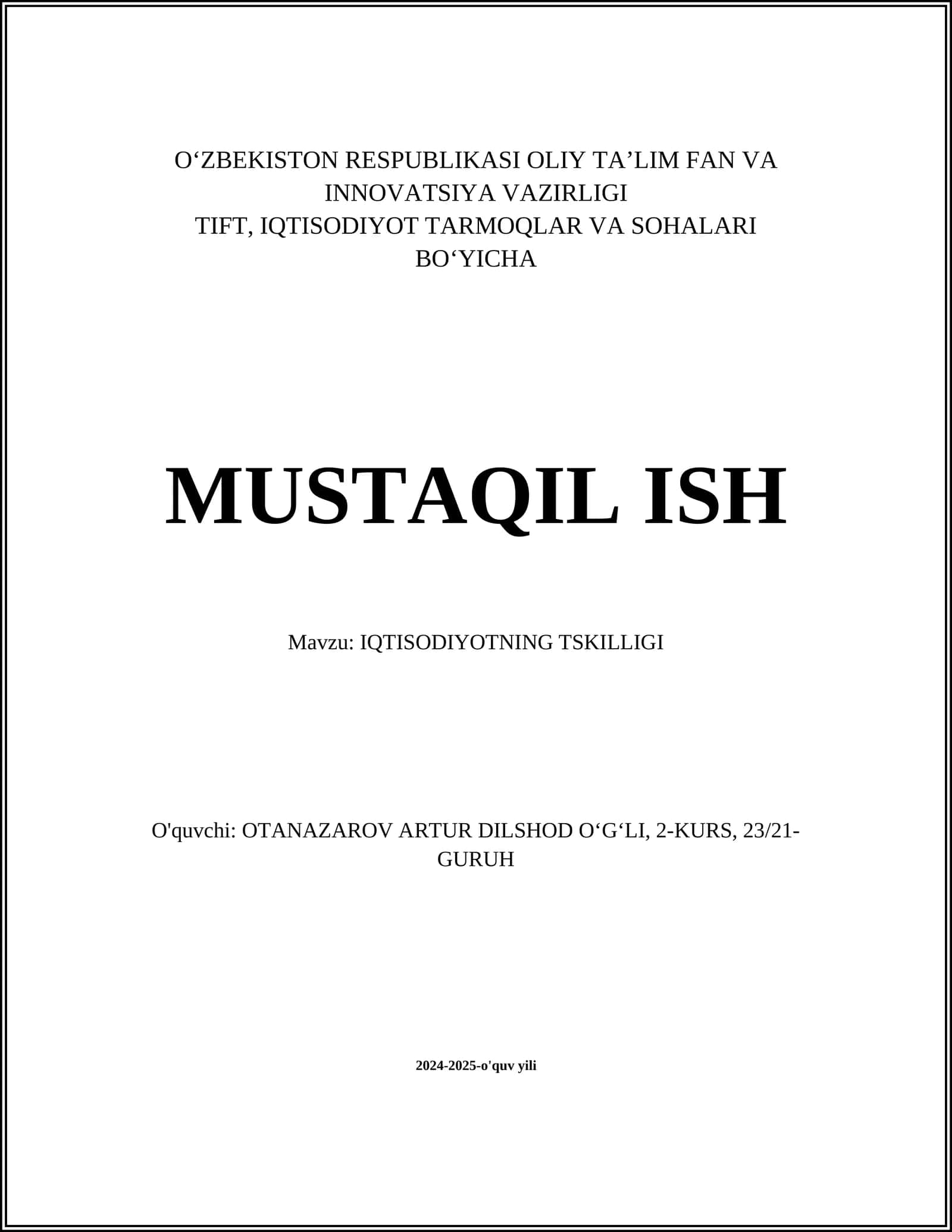 IQTISODIYOTNING TSKILLIGI