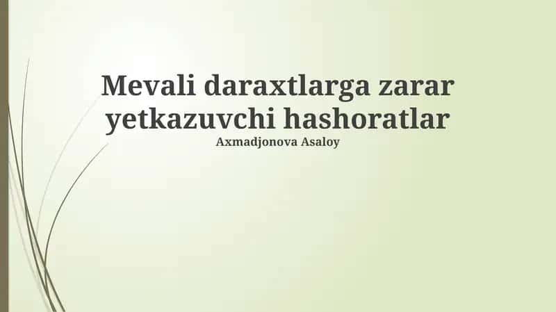 Mevali daraxtlarga zarar yetkazuvchi hashoratlar