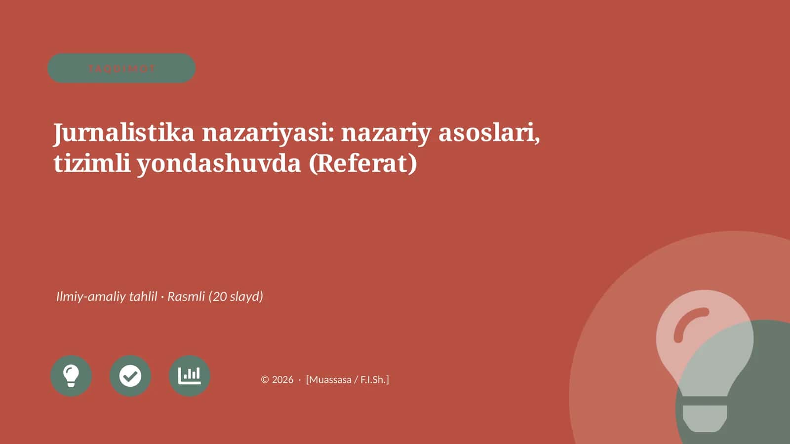 Jurnalistika nazariyasi: nazariy asoslari, tizimli yondashuvda (Referat)