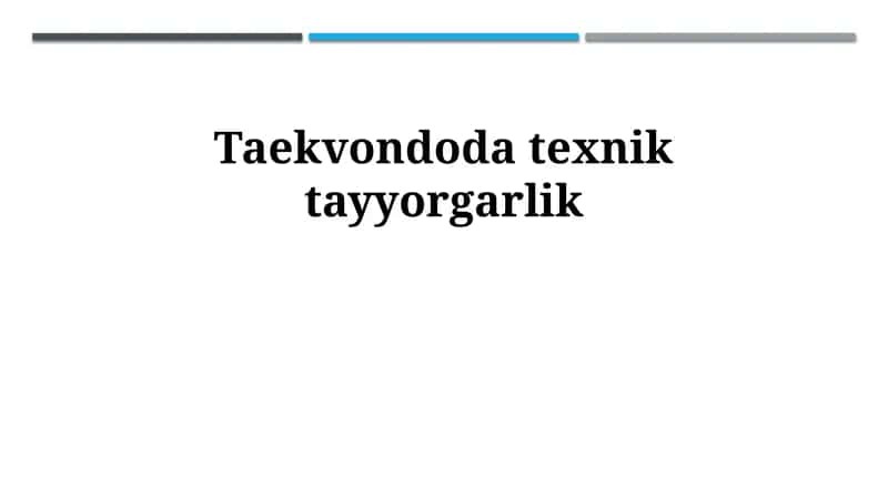 Taekvondoda texnik tayyorgarlik