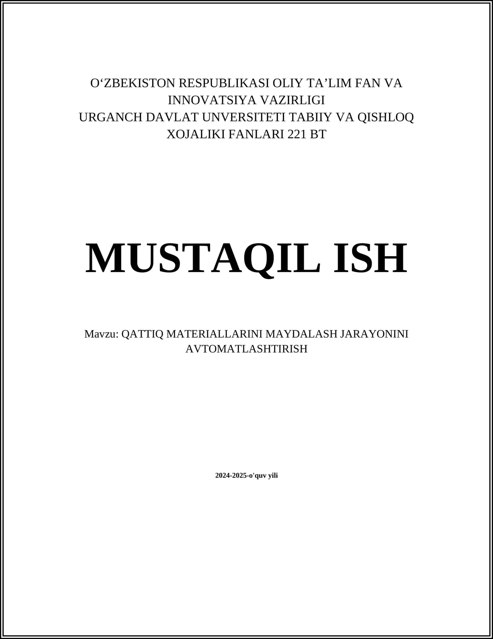 QATTIQ MATERIALLARINI MAYDALASH JARAYONINI AVTOMATLASHTIRISH