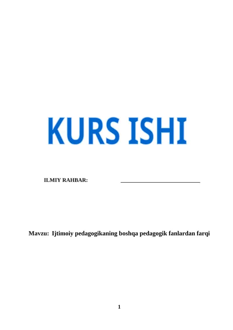 Ijtimoiy pedagogikaning boshqa pedagogik fanlardan farqi (KURS ISHI)