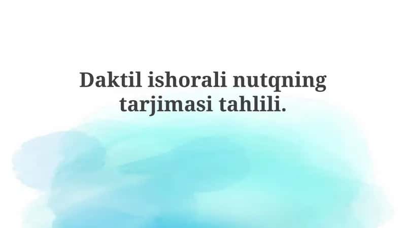 Daktilishoralinutqningtarjimasitahlili