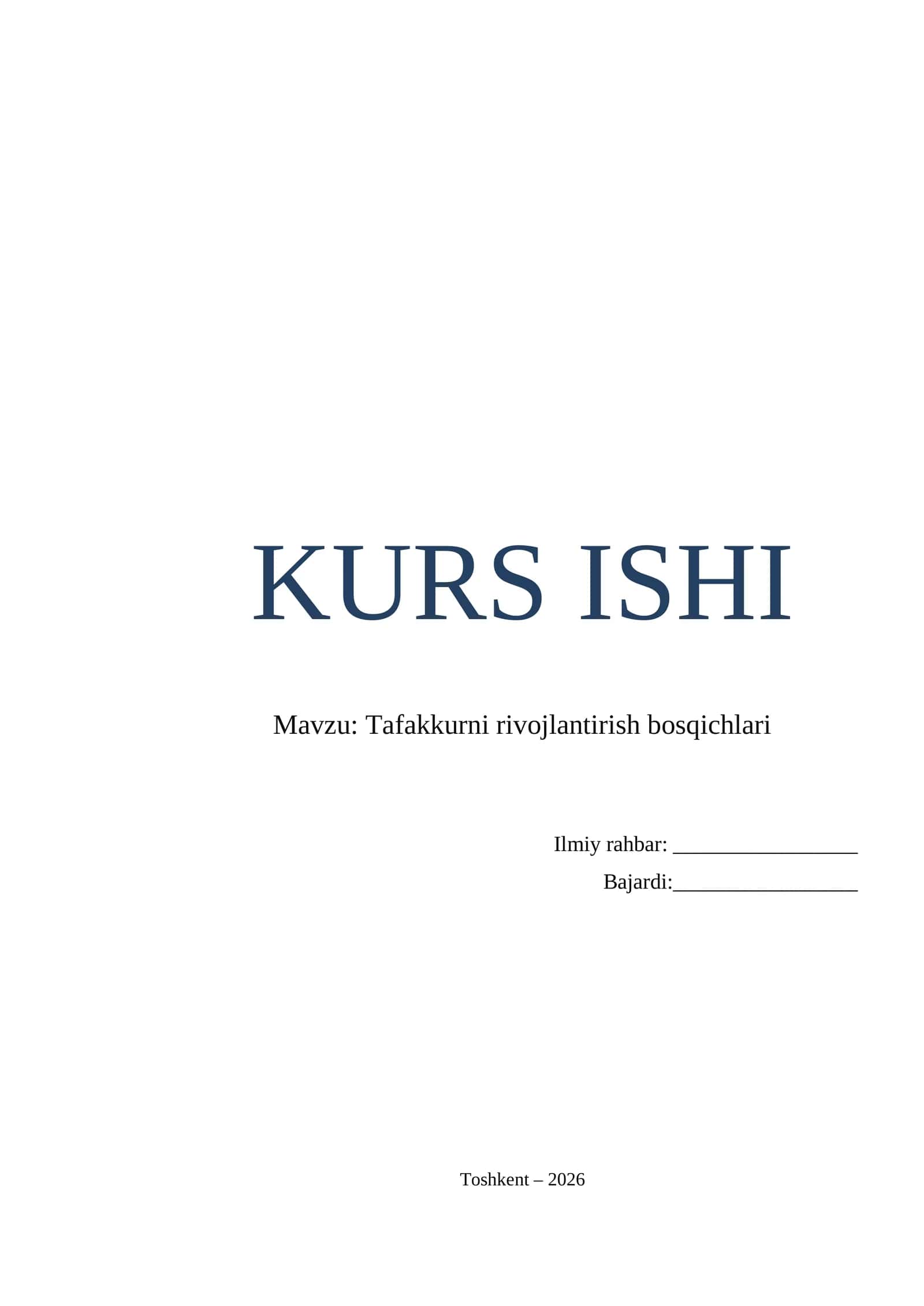 Tafakkurni rivojlantirish bosqichlari mavzusida Kurs ishi to`liq