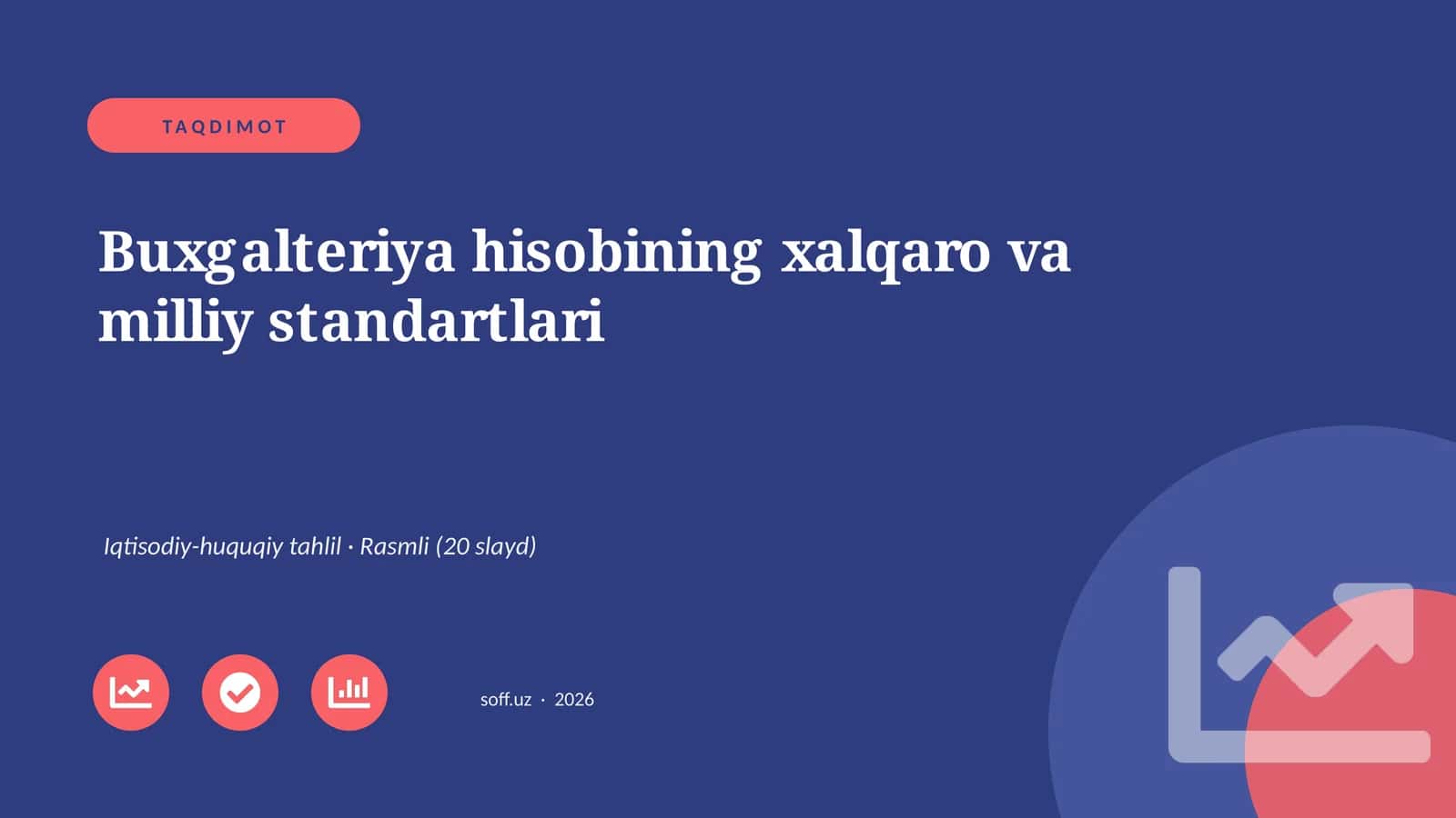 Buxgalteriya hisobining xalqaro va milliy standartlari