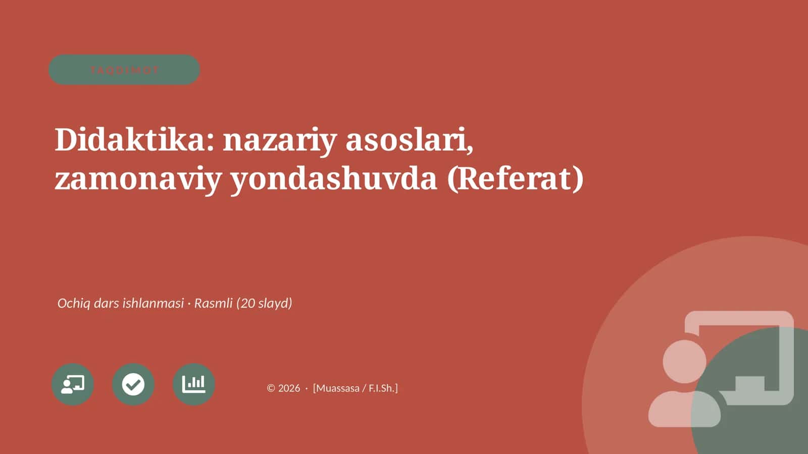 Didaktika: nazariy asoslari, zamonaviy yondashuvda (Referat)