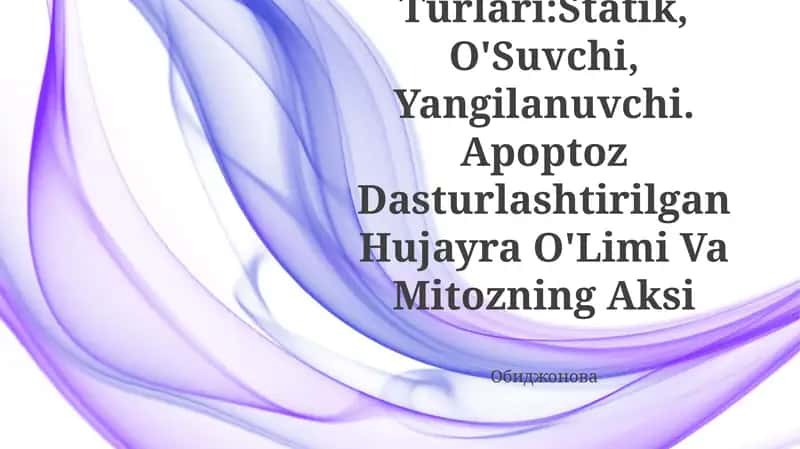Hujayra Populyatsiyalarining Turlari: Statik, O'Suvchi, Yangilanuvchi