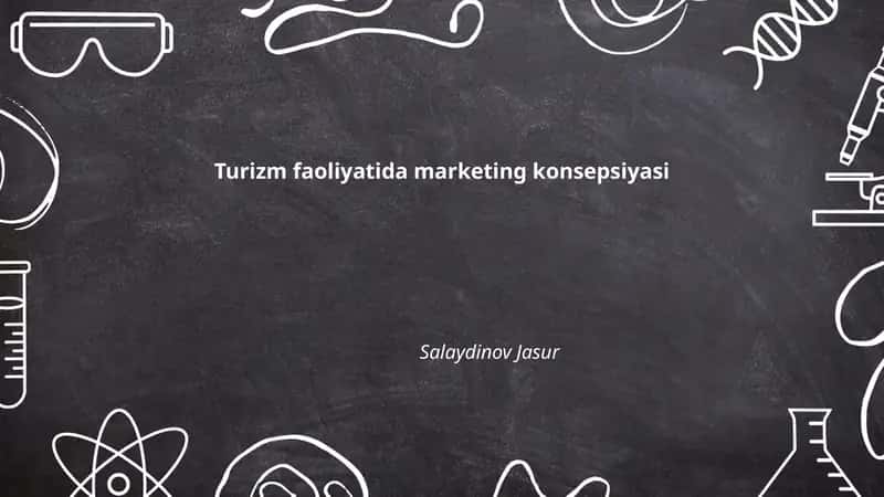 Turizm faoliyatida marketing konsepsiyasi