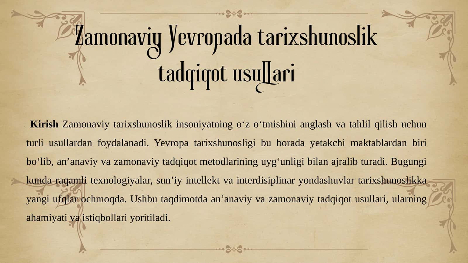 Zamonaviy Yevropa tarix shunosligi tadqiqot usullari