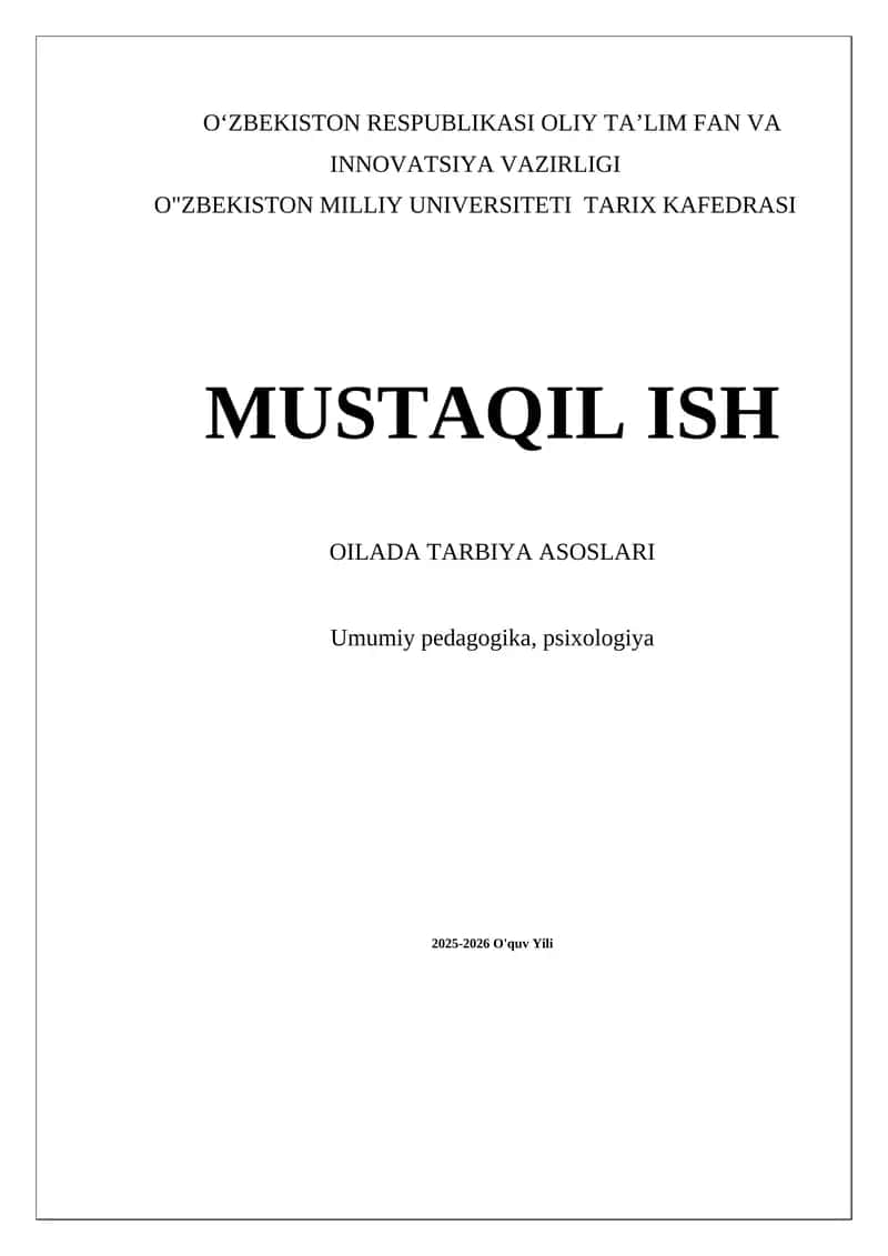 OILADA TARBIYANING MAZMUNI, VAZIFALARI VA AHAMIYATI