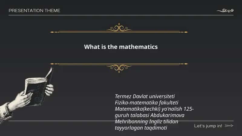 Matematika(kechki) yo'nalish 125-guruh talabasi Abdukarimova Mehribonning Ingliz tilidan tayyorlagan taqdimoti