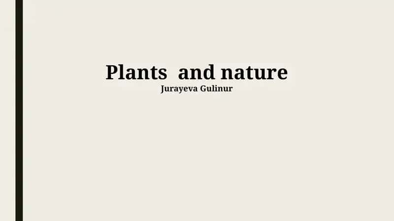 The Wonders of Plant Life