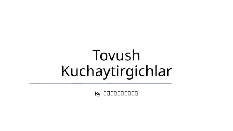 Tovush Kuchaytirgichlar
