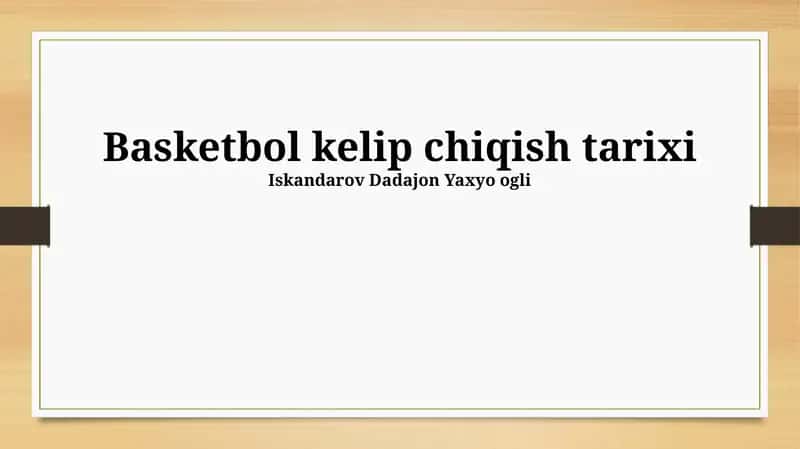Basketbol kelip chiqish tarixi