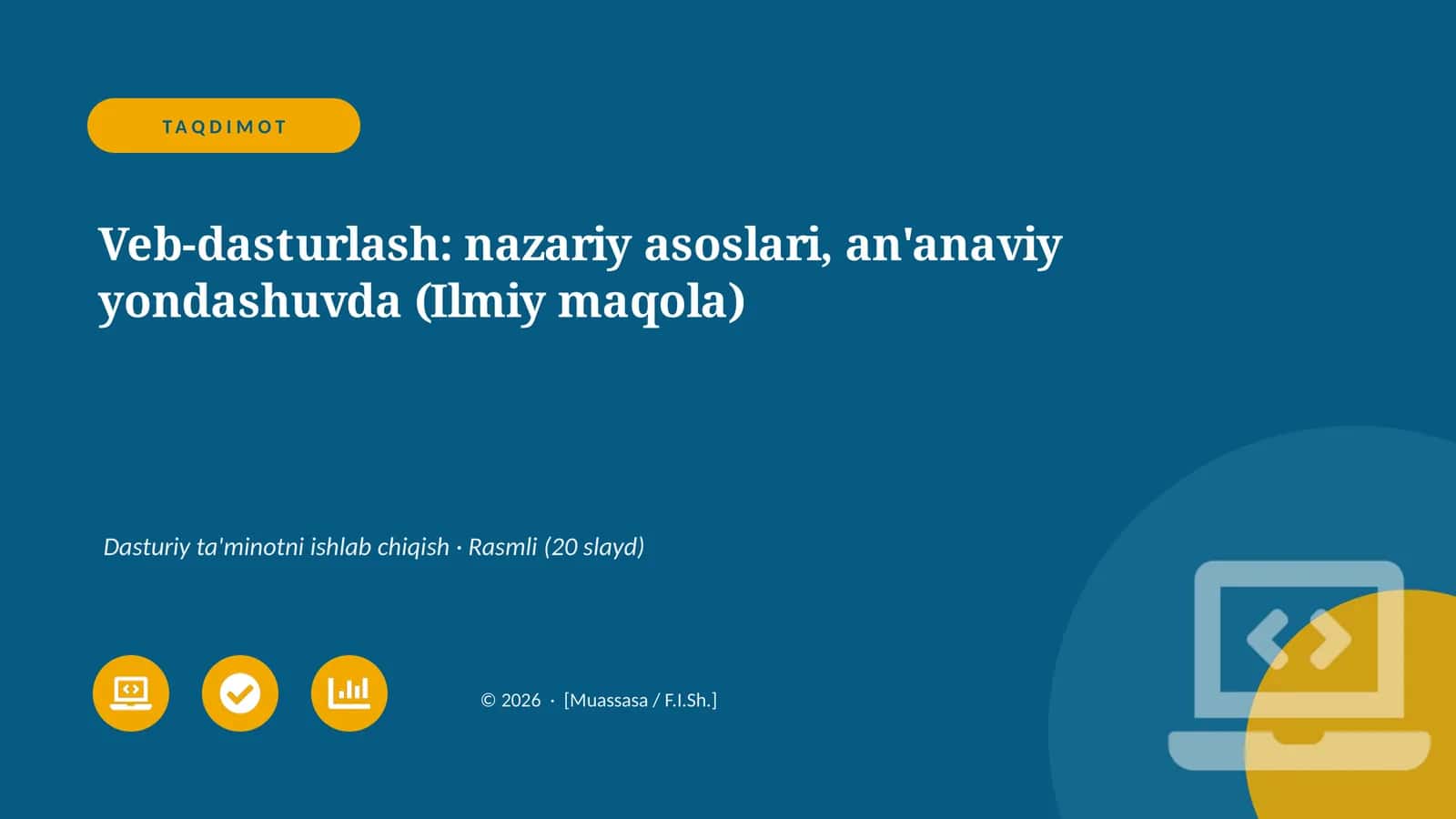 Veb-dasturlash: nazariy asoslari, an'anaviy yondashuvda (Ilmiy maqola)