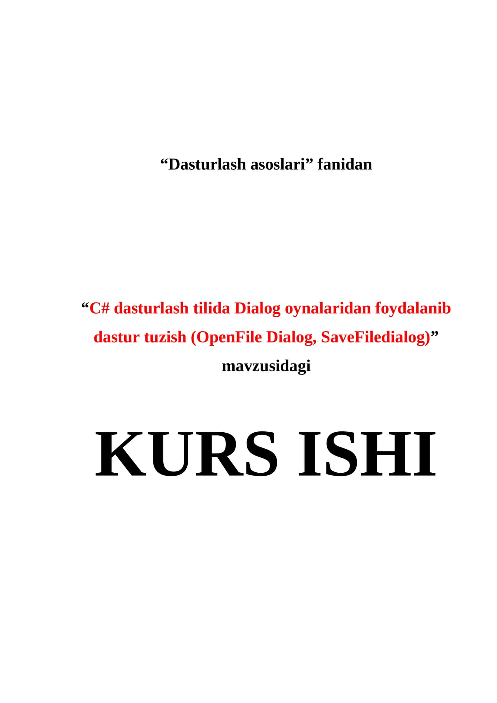 Dasturlash asoslari - C# tilida Dialog oynalari tuzish