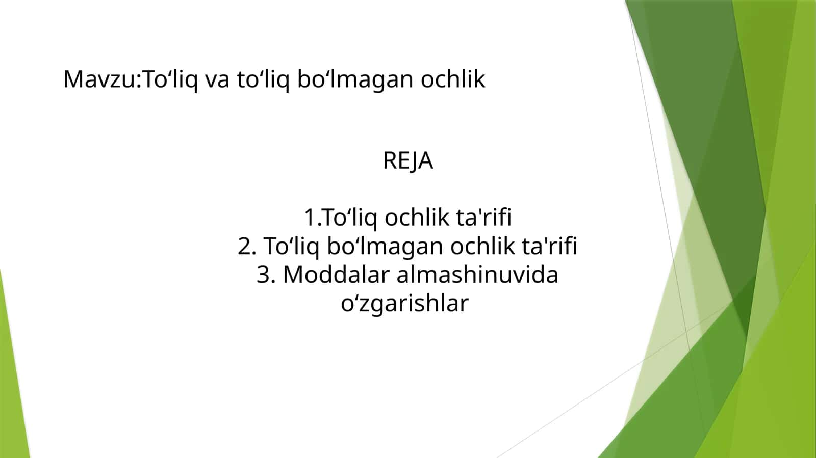 Toʻliq va toʻliq boʻlmagan ochlik