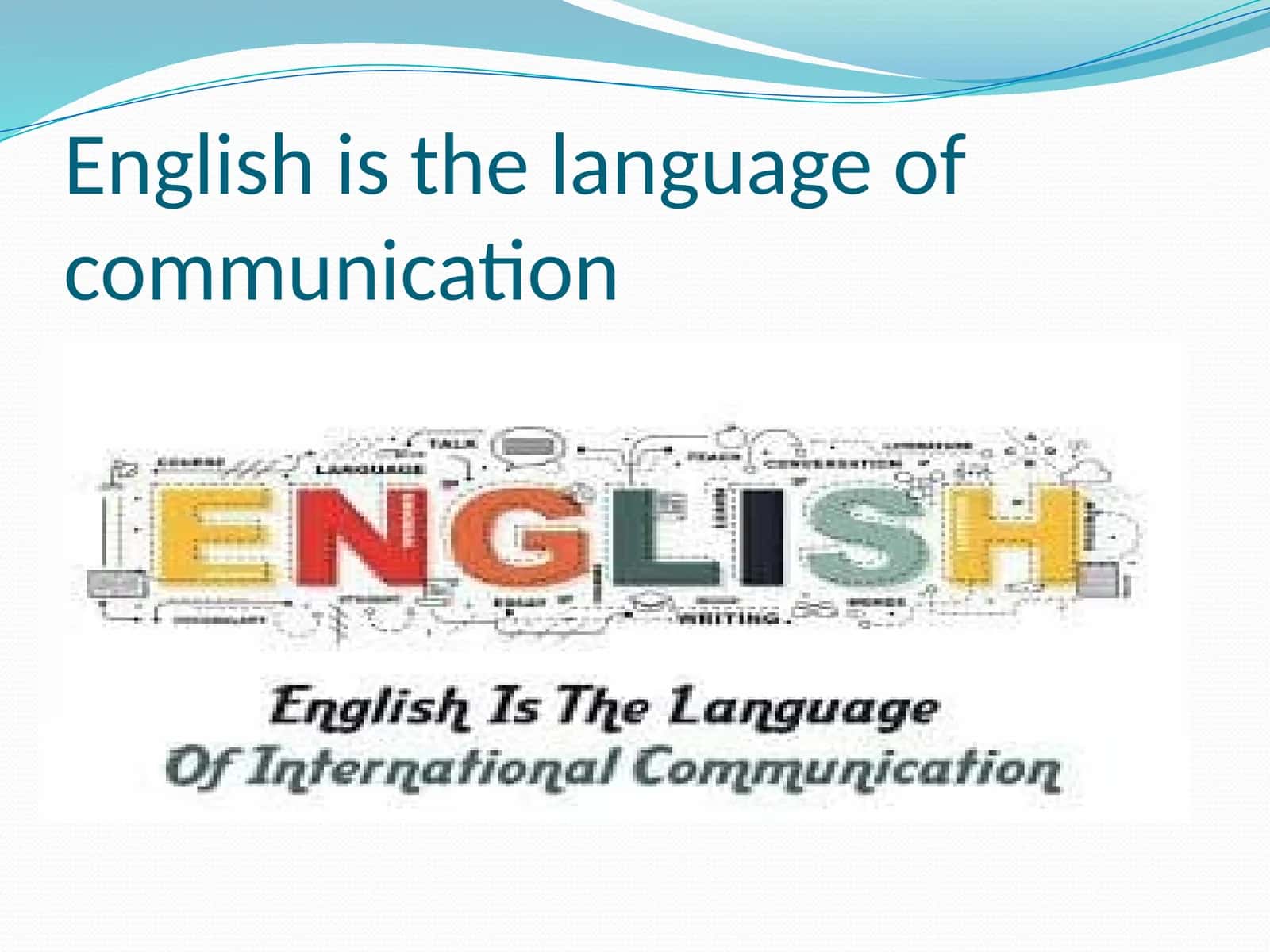 What is "Communication" in English?