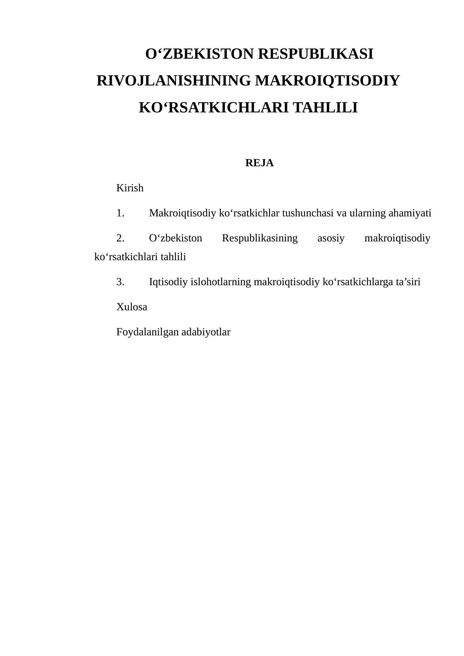 O'ZBEKISTON RESPUBLIKASI RIVOJLANISHINING MAKROIQTISODIY KO‘RSATKICHLARI TAHLILI