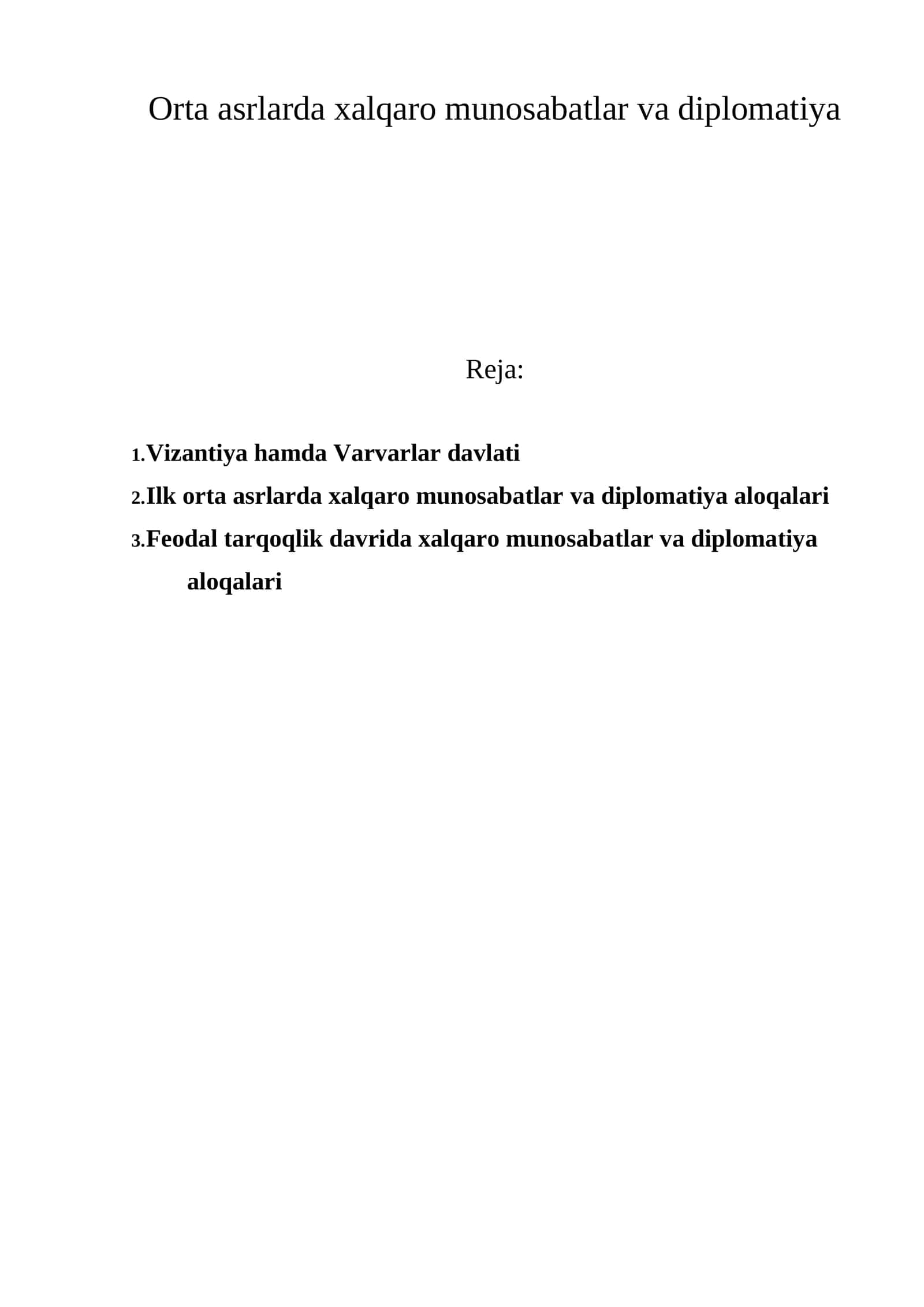 O‘rta asrlarda xalqaro munosabatlar va diplomatiya
