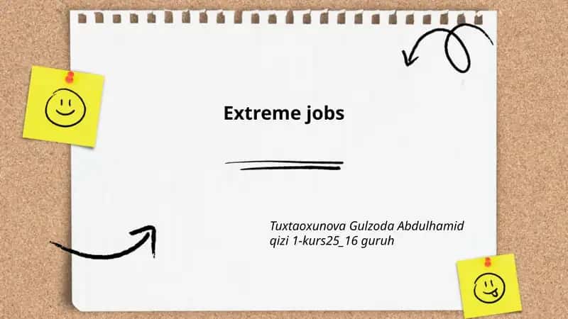Extreme jobs