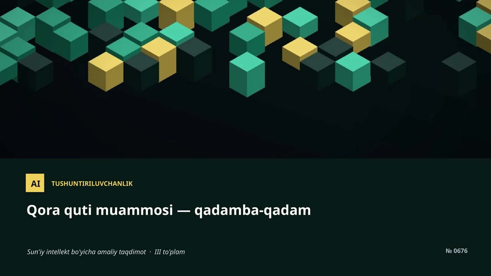 Qora quti muammosi — qadamba-qadam